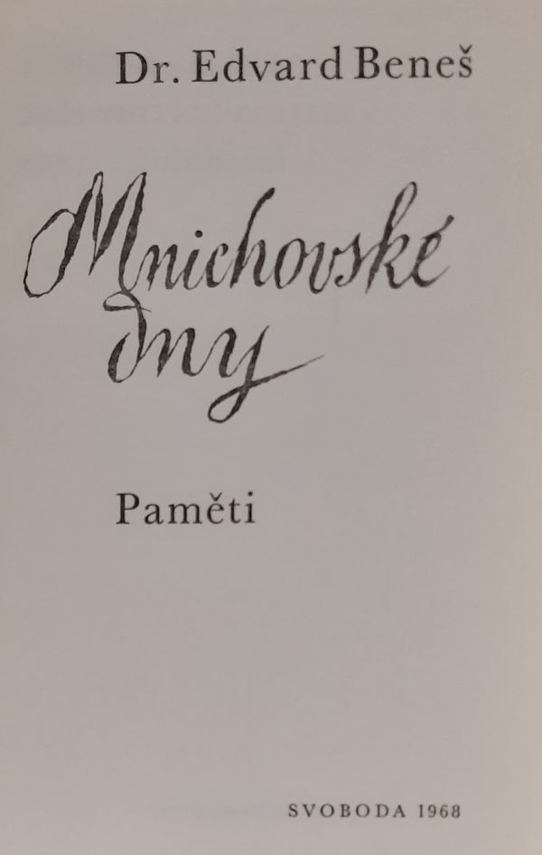 Edvard Beneš - Mnichovské dny - Obrázek 2