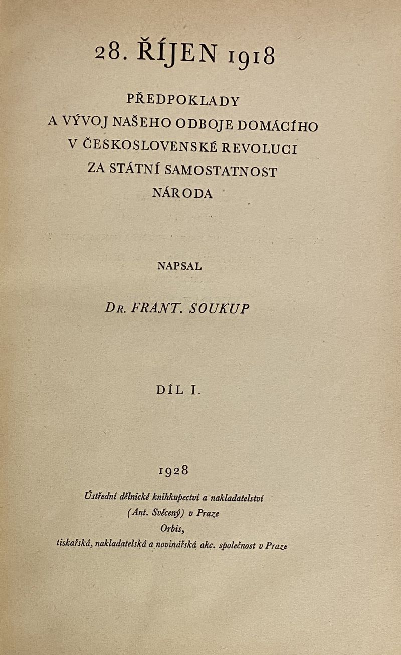 František Soukup - 28. říjen 1918: 1. a 2. díl - Obrázek 2