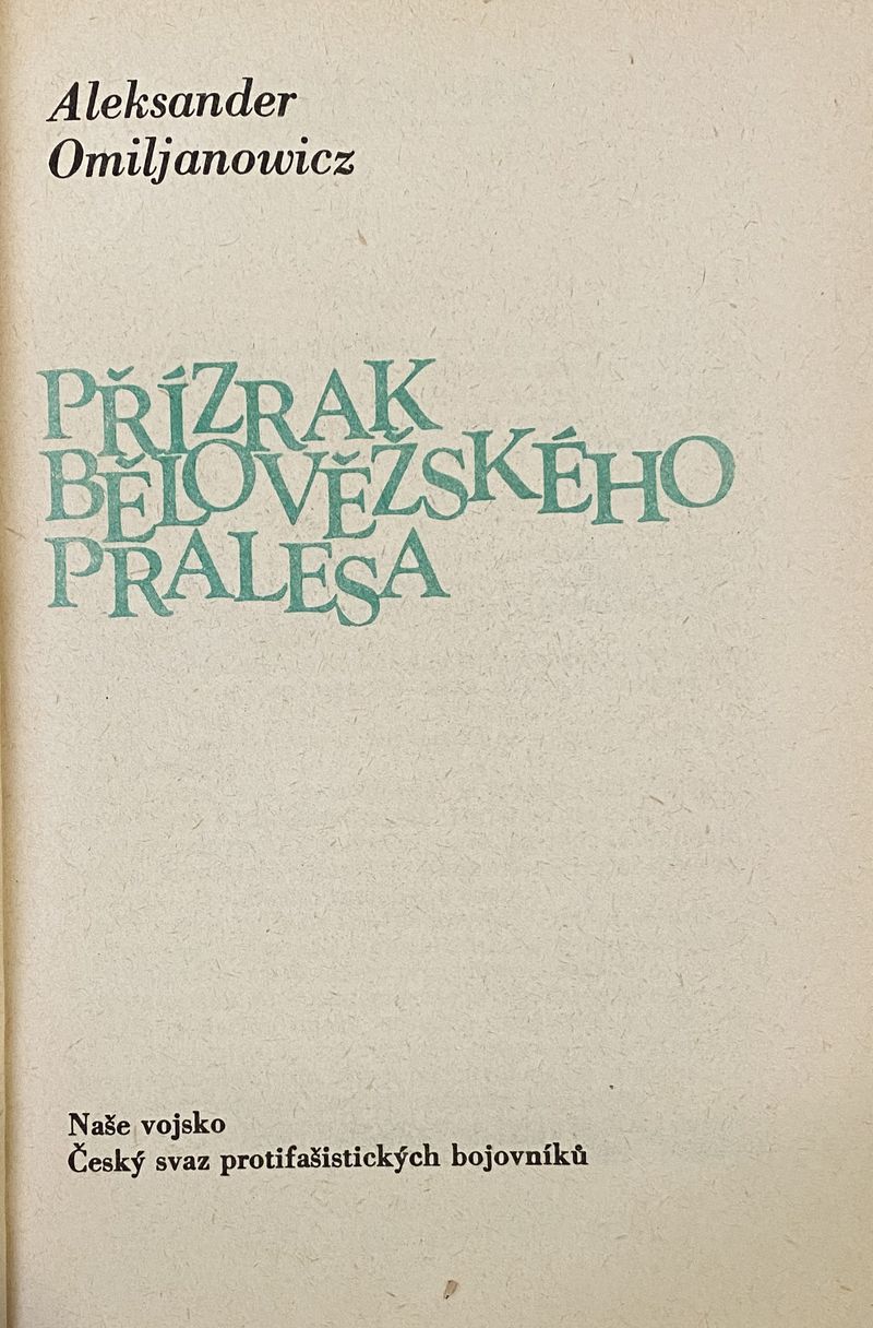 Aleksander Omiljanowicz - Přízrak Bělověžského pralesa - Obrázek 2